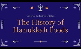 The History of Hanukkah Foods - Teen Program