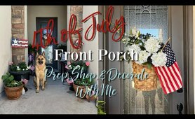 Decorate with Me for the 4th of July | Front Porch Decorate with Me | 4th of July Front Porch Decor