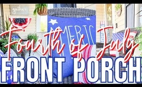 FOURTH OF JULY FRONT PORCH DECOR 